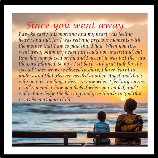 Since You Went Away